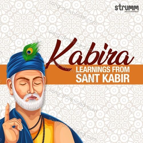 Kabira - Learnings from Sant Kabir Anup Jalota MP3 Download